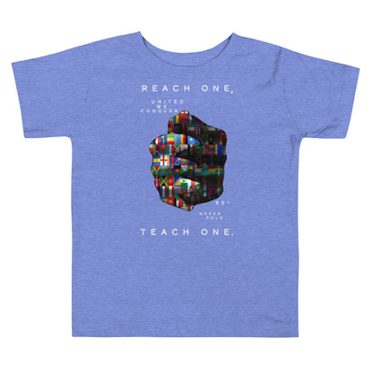 "REACH ONE, TEACH ONE" Toddler Tee